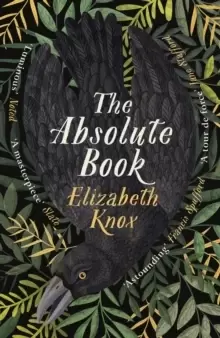Image of The Absolute Book : 'An INSTANT CLASSIC, to rank [with] masterpieces of fantasy such as HIS DARK MATERIALS or JONATHAN STRANGE AND MR NORRELL' GUARDIA