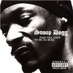 Image of Snoop Dogg Paid Tha Cost To Be Tha Boss CD