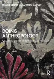 Image of Doing Anthropology : A Guide By and For Students and Their Professors