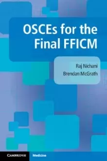 Image of OSCEs for the Final FFICM