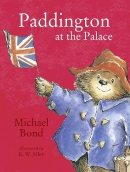Image of Paddington at the Palace by Michael Bond Book