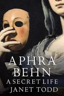 Image of Aphra Behn: A Secret Life