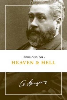 Image of Sermons on Heaven and Hell by Charles Spurgeon Paperback
