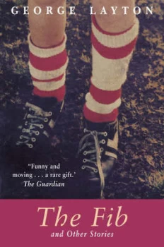 Image of The Fib and Other Stories by George Layton Paperback