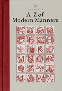 Image of Debretts A-Z of Modern Manners by Debretts Peerage Limited Hardback