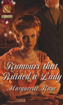Image of Rumours That Ruined a Lady by Marguerite Kaye Book