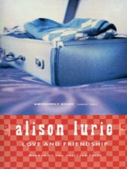 Image of Love and Friendship by Alison Lurie Book