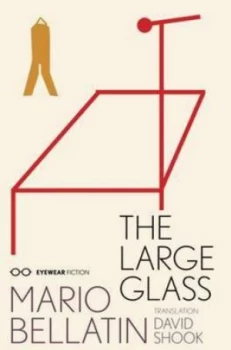 Image of The Large Glass by Mario Bellatin Hardback