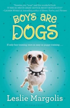 Image of Boys Are Dogs by Leslie Margolis Book