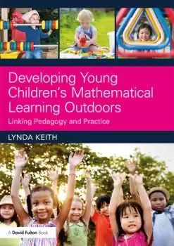 Image of Developing Young Childrens Mathematical Learning OutdoorsLinking Pedagogy and Practice