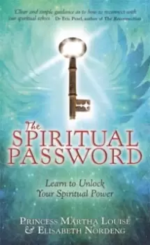 Image of The Spiritual Password : Learn to Unlock Your Spiritual Power