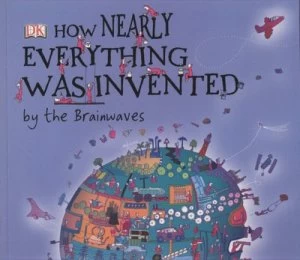 Image of How Nearly Everything Was Invented by Lisa Swerling Paperback