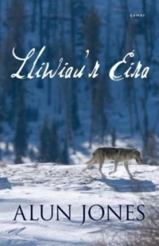 Image of Lliwiaur Eira by Alun Jones Paperback