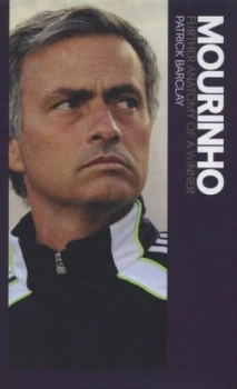 Image of Mourinho by Patrick Barclay Hardback