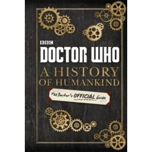 Image of Doctor Who: A History of Humankind: The Doctor's Official Guide