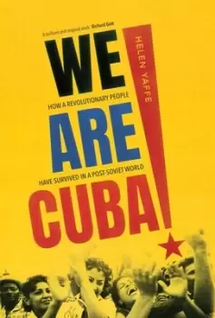 Image of We Are Cuba by Helen Yaffe