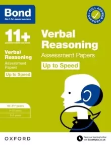 Image of Bond 11+: Bond 11+ Verbal Reasoning Up to Speed Assessment Papers with Answer Support 10-11 years