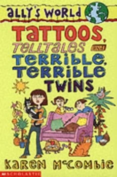 Image of Tattoos Telltales and Terrible Terrible Twins by Karen Mccombie Paperback