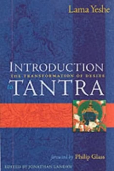 Image of Introduction to Tantra by Thubten Yeshe and Jonathan Landaw Book