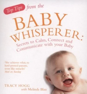 Image of Top Tips from the Baby Whisperer by Melinda Blau Book