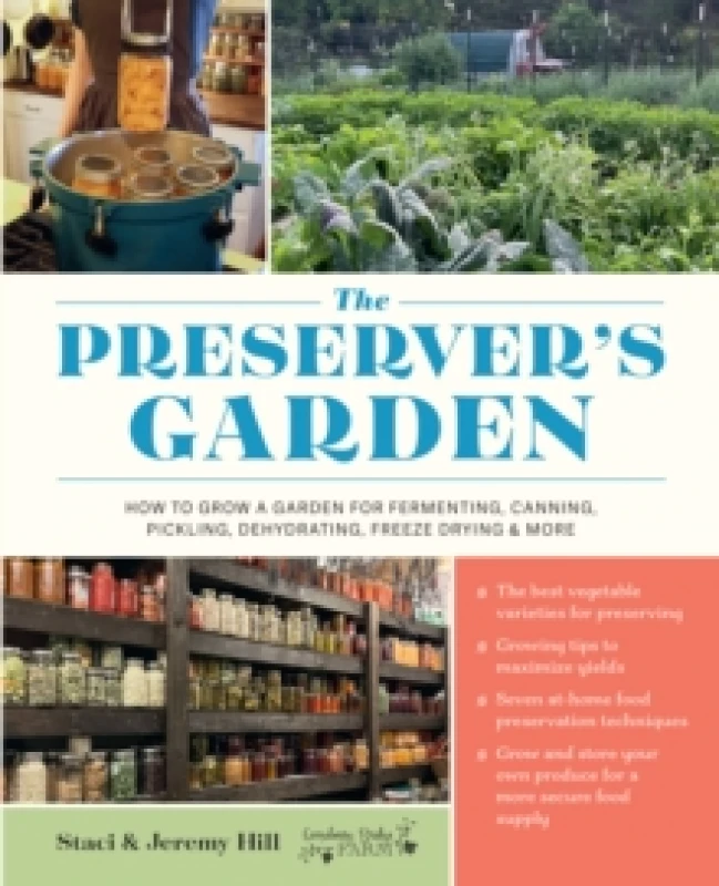 Image of The Preserver's Garden. Hardback. By Staci Hill, Jeremy Hill Books