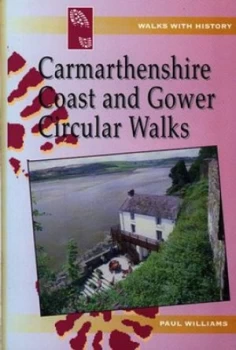 Image of Carmarthenshire Coast and Gower Circular Walks by Paul Williams Paperback