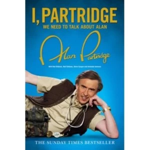 Image of I, Partridge: We Need To Talk About Alan