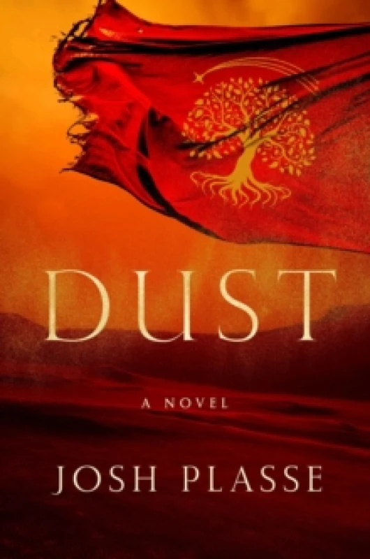 Image of DUST : A Novel Hardback