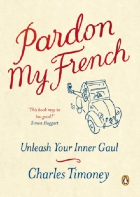 Image of Pardon My French by Charles Timoney Paperback