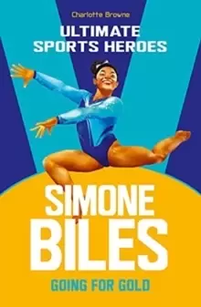 Image of Simone Biles (Ultimate Sports Heroes) : Going for Gold