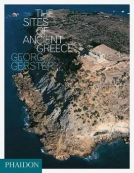 Image of The Sites of Ancient Greece by Paul Cartledge Hardback