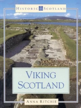 Image of Viking Scotland by Anna Ritchie and Historic Scotland Paperback