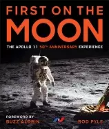 Image of first on the moon the apollo 11 50th anniversary experience