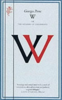 Image of W or the Memory of a Childhood by Georges Perec Hardback