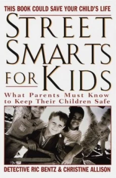 Image of Street Smarts for Kids by Ric Bentz and Christine Allison Book
