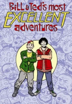 Image of Bill and Teds Most Excellent Adventures Volume 2 by Evan Dorkin Paperback