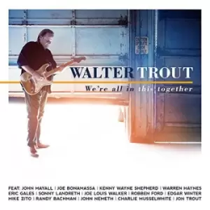 image of Were All in This Together by Walter Trout Vinyl Album