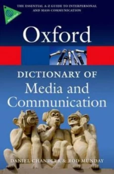 Image of A Dictionary of Media and Communication by Daniel Chandler Paperback