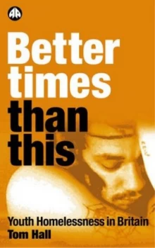 Image of Better Times Than This by Tom Hall Book