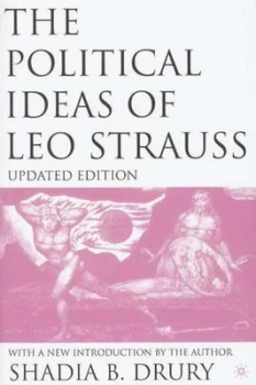 Image of The Political Ideas of Leo Strauss by S. Drury Book