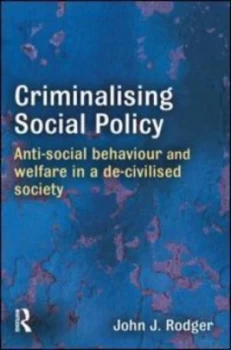 Image of Criminalising social policy by John Rodger