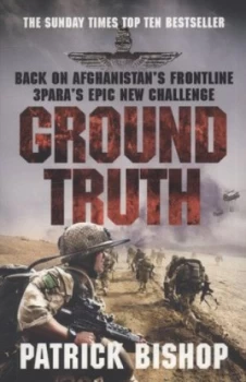 Image of Ground Truth by Patrick Bishop Paperback