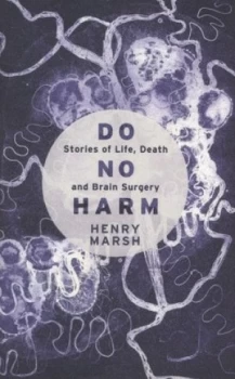 Image of Do No Harm by Henry Marsh Hardback
