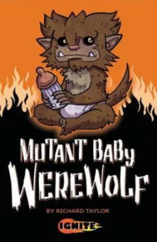 Image of Mutant Baby Werewolf by Richard Taylor Paperback