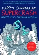 Image of supercrash how to hijack the global economy