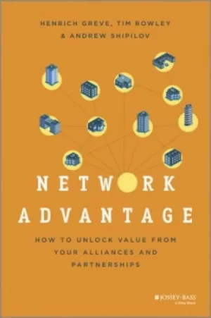 Image of Network advantage by Henrich Greve