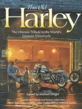 Image of This old Harley by Michael Dregni