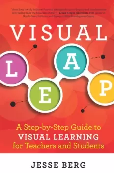 Image of Visual Leap A Step-by-Step Guide to Visual Learning for Teachers and Students