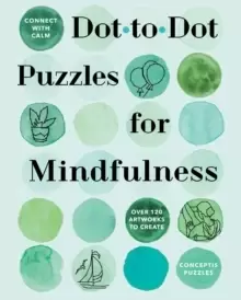 Image of Connect with Calm: Dot-to-Dot Puzzles for Mindfulness
