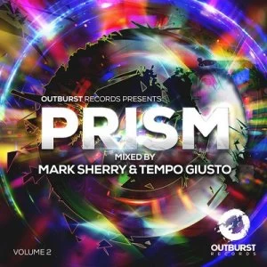 Image of Outburst Records Presents Prism Mixed By Mark Sherry & Tempo Giusto by Various Artists CD Album